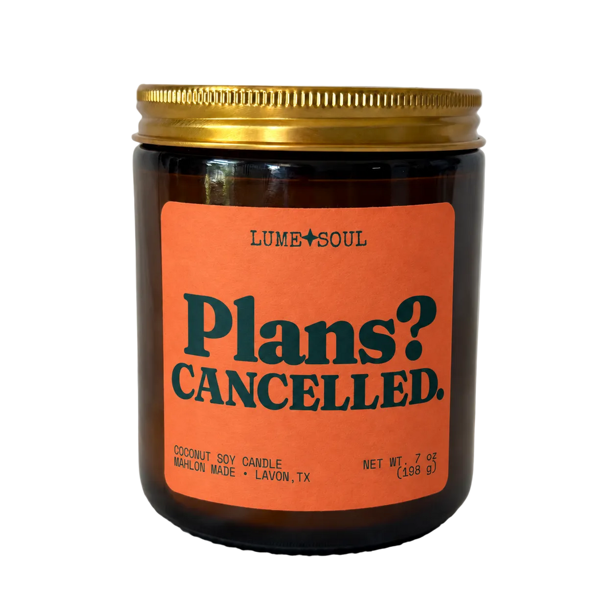 Plans? Cancelled. Candle