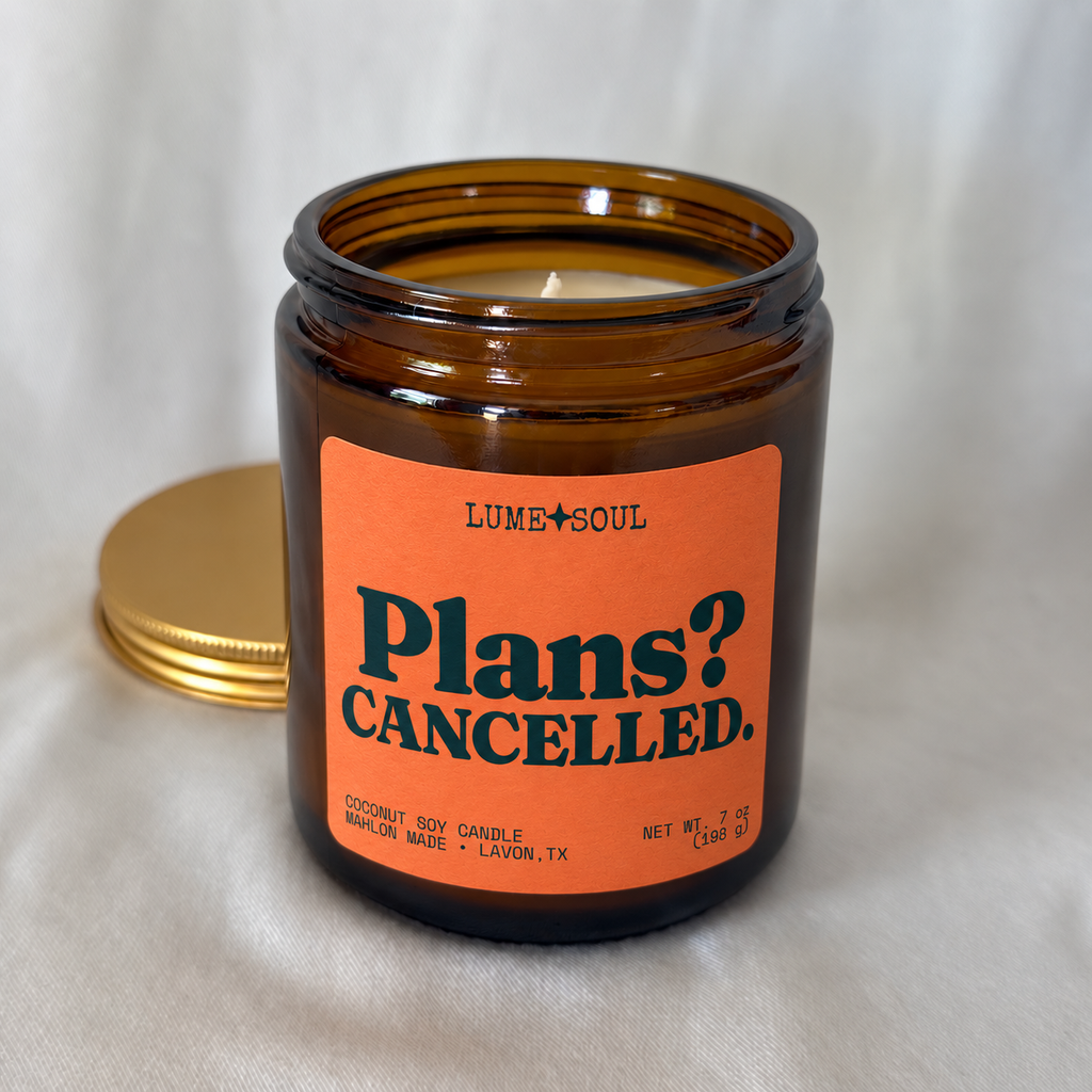Plans? Cancelled. Candle