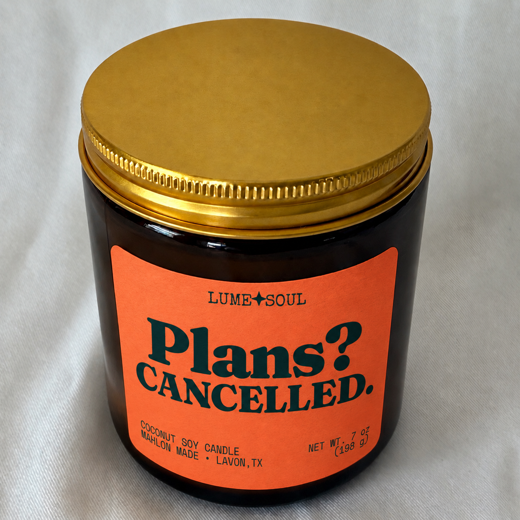 Plans? Cancelled. Candle